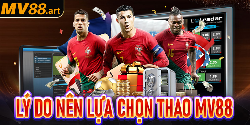 Những lý do nên chọn thể thao mv88 làm điểm dừng chân để tham gia cá cược 